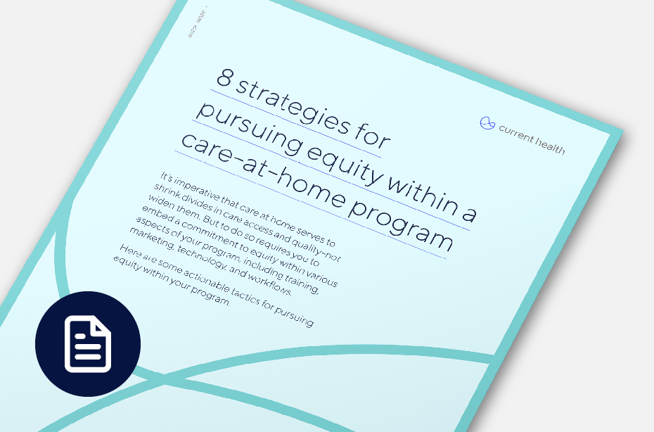 Quick guide: 8 strategies for pursuing equity in care at home